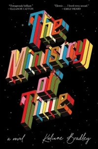 multicolored letters spelling The Ministry of Time set against a black background